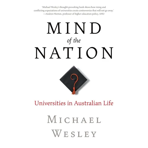 Mind of the Nation: Universities in Australian Life - Paperback