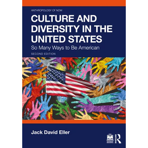 Culture and Diversity in the United States: So Many Ways to Be American - Paperback