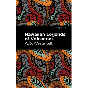 Hawaiian Legends of Volcanoes - Hardcover