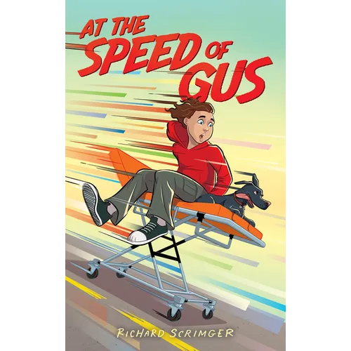 At the Speed of Gus - Hardcover