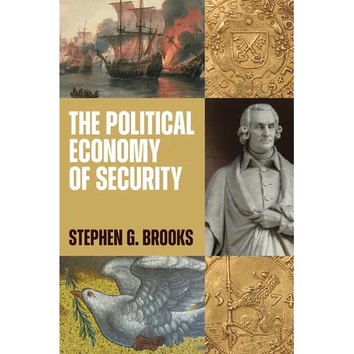 The Political Economy of Security - Hardcover