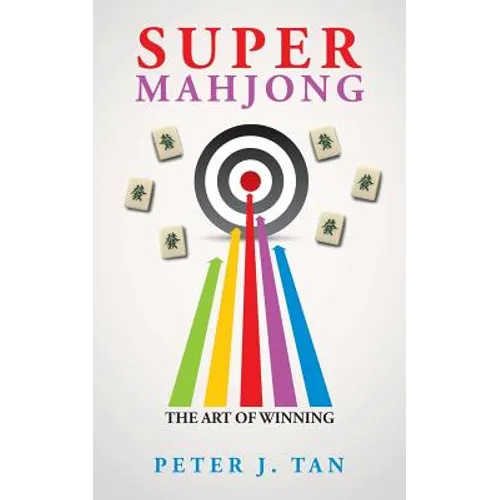 Super Mahjong: The Art of Winning - Paperback