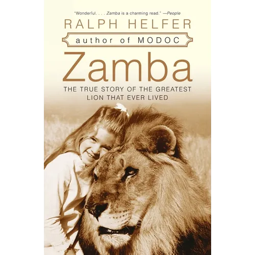 Zamba: The True Story of the Greatest Lion That Ever Lived - Paperback