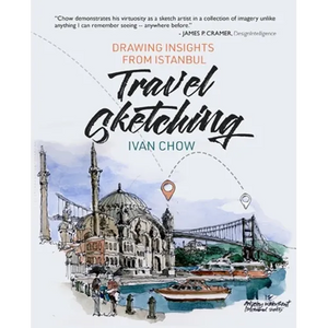 Travel Sketching - Drawing Insights from Istanbul - Paperback