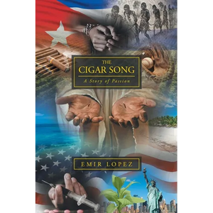 The Cigar Song: A Story of Passion - Paperback
