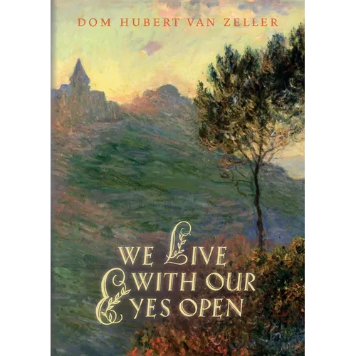 We Live with Our Eyes Open - Paperback