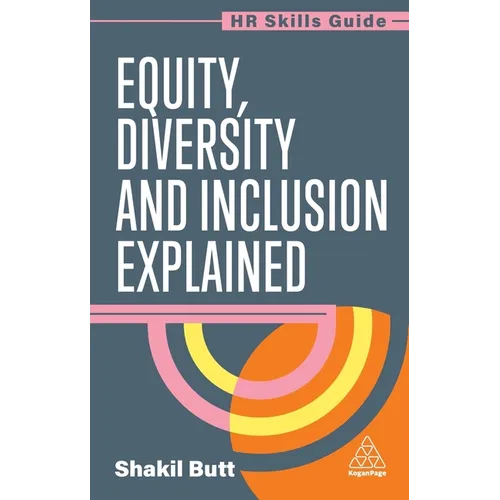 Equity, Diversity and Inclusion Explained - Paperback