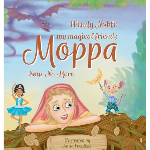 Moppa: Sour No More - Hardcover