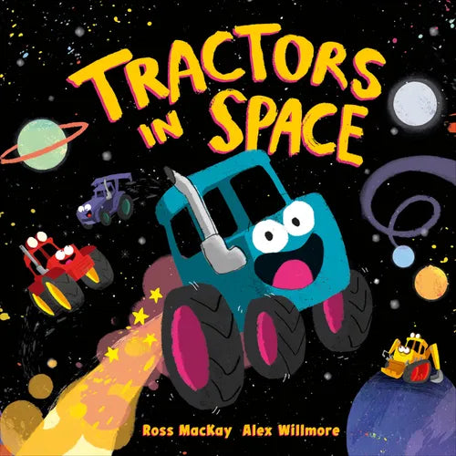 Tractors in Space - Hardcover