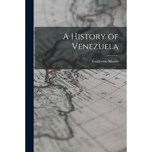A History of Venezuela - Paperback