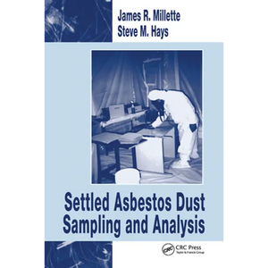 Settled Asbestos Dust Sampling and Analysis - Paperback