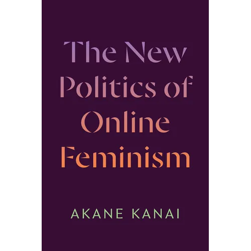 The New Politics of Online Feminism - Paperback