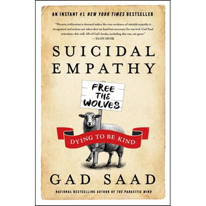 Suicidal Empathy: Dying to Be Kind - Hardcover