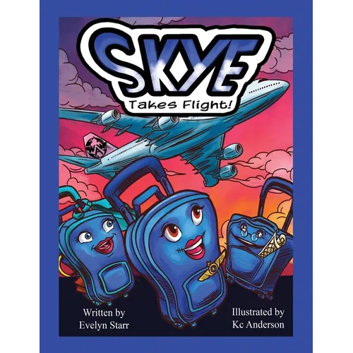 Skye Takes Flight! - Paperback