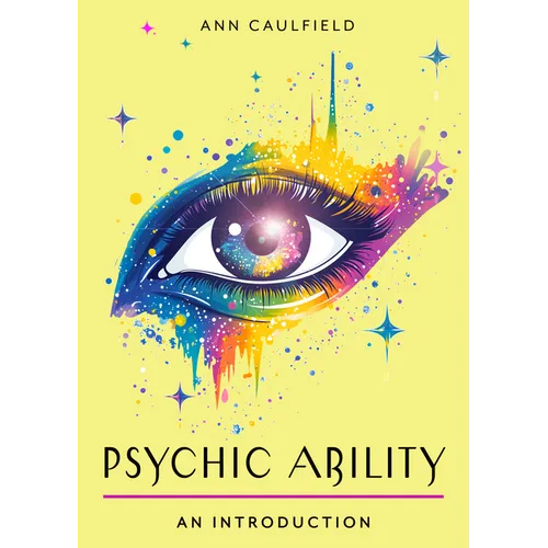 Psychic Ability: Your Plain & Simple Guide to Unlock Your Intuition and Discover the Power of Perception - Paperback