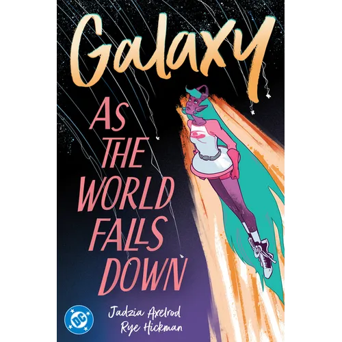 Galaxy 2: As the World Falls Down - Paperback