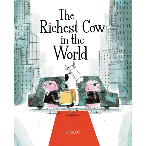 The Richest Cow in the World - Hardcover
