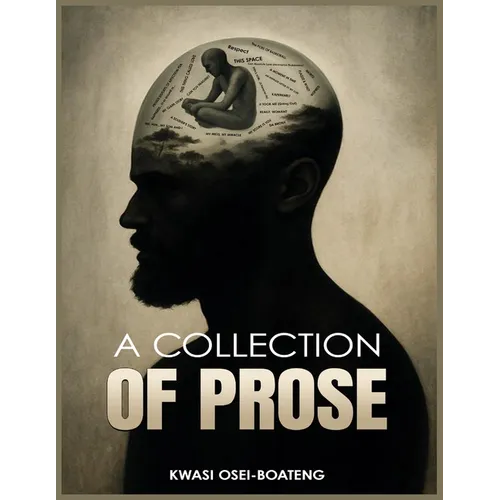 A Collection of Prose - Paperback