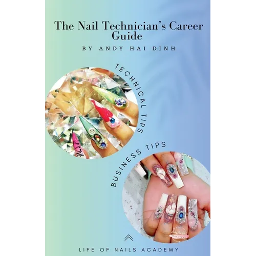 The Nail technician's Career Guide - Paperback