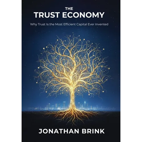 The Trust Economy - Hardcover