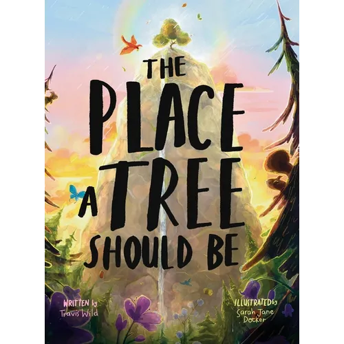 The Place A Tree Should Be - Hardcover