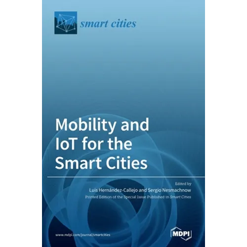 Mobility and IoT for the Smart Cities - Hardcover