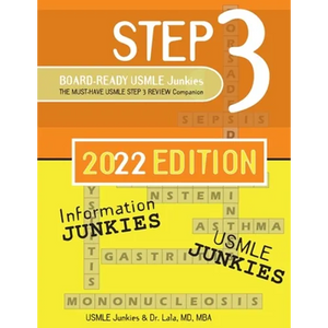 Step 3 Board-Ready USMLE Junkies 2nd Edition: The Must-Have USMLE Step 3 Review Companion - Paperback