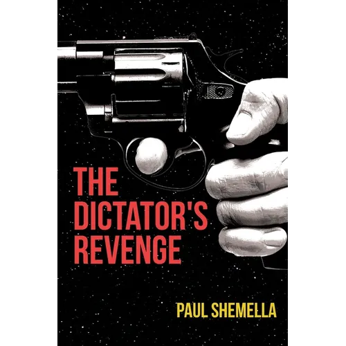 The Dictator's Revenge - Paperback
