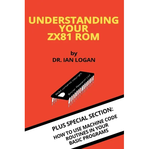 Understanding Your ZX81 ROM - Paperback