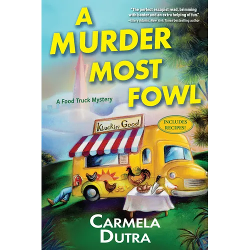 A Murder Most Fowl: A Food Truck Mystery - Hardcover
