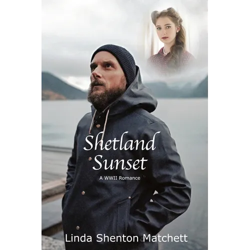 Shetland Sunset: A World War II Romance - Paperback