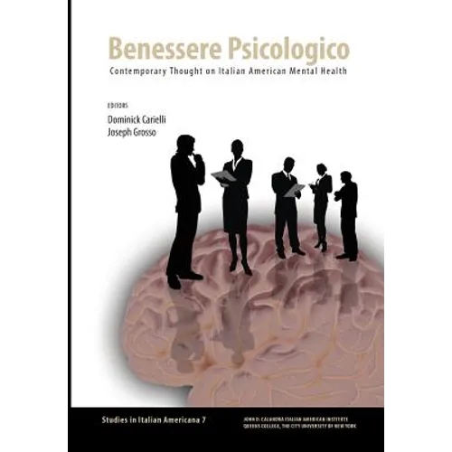 Benessere Psicologico: Contemporary Thought on Italian American Mental Health - Paperback