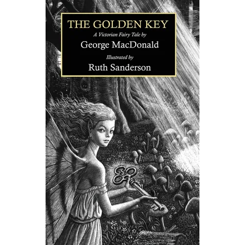 The Golden Key: A Victorian Fairy Tale - Hardcover