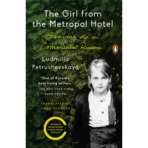 The Girl from the Metropol Hotel: Growing Up in Communist Russia - Paperback