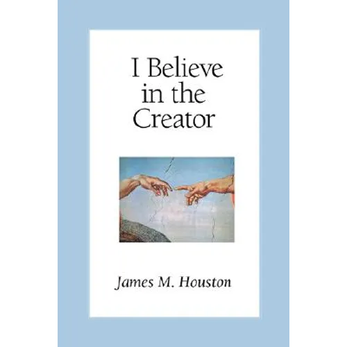 I Believe in the Creator - Paperback