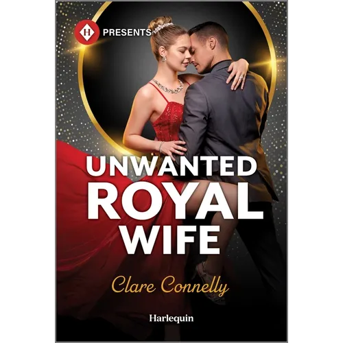Unwanted Royal Wife - Mass Market Paperbound