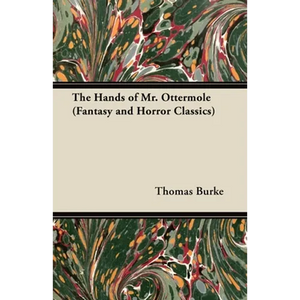 The Hands of Mr. Ottermole (Fantasy and Horror Classics) - Paperback