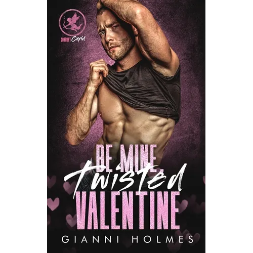 Be Mine, Twisted Valentine - Paperback