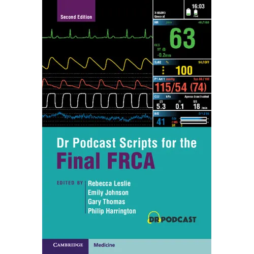 Dr Podcast Scripts for the Final FRCA - Paperback