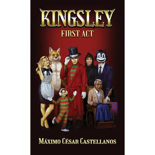 Kingsley: First Act - Hardcover