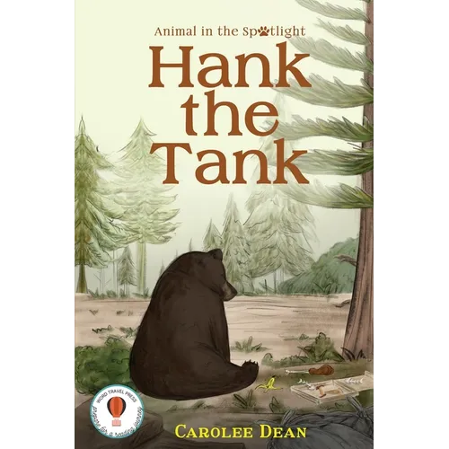 Hank the Tank: Animal in the Spotlight - Paperback