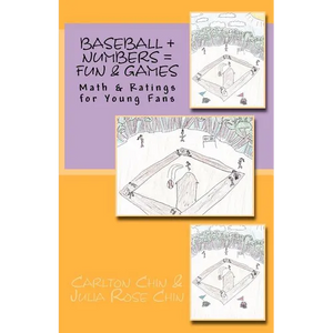 Baseball + Numbers = Fun & Games: Math & Ratings for Young Fans - Paperback