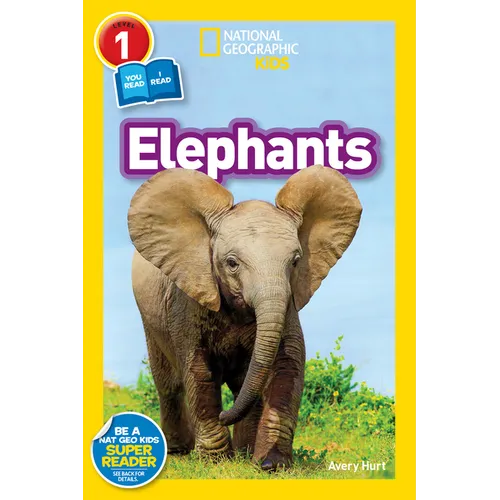 Elephants (National Geographic Kids Readers, Level 1) - Paperback