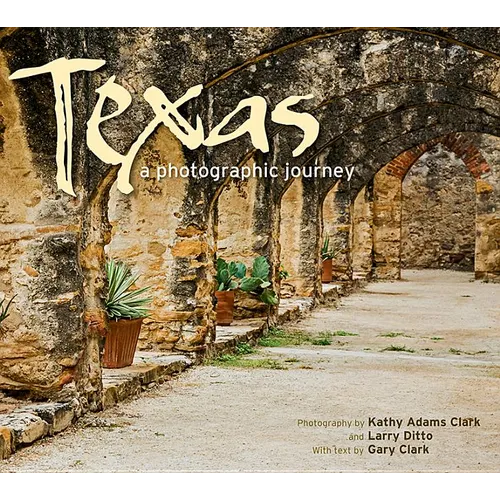Texas: A Photographic Journey - Paperback