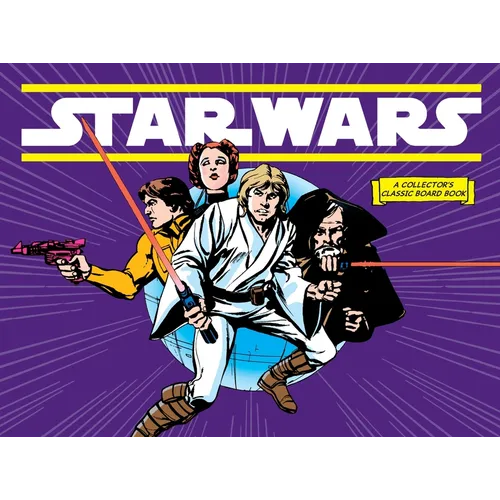 Star Wars: A New Hope (a Collector's Classic Board Book): A Board Book - Board Book