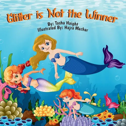 Glitter is Not the Winner - Paperback