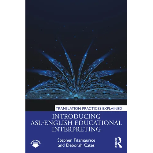 Introducing ASL-English Educational Interpreting - Paperback