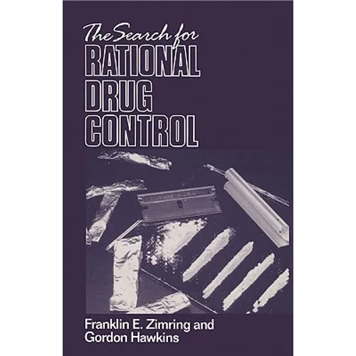 The Search for Rational Drug Control - Paperback