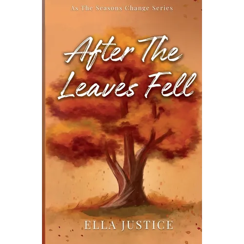 After the Leaves Fell - Paperback