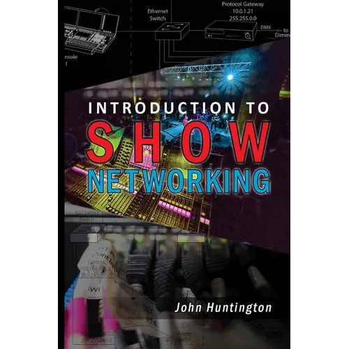 Introduction to Show Networking - Paperback